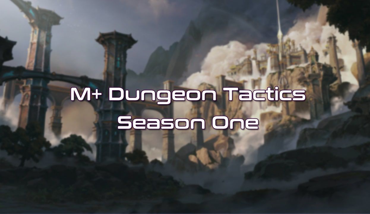 Dragonflight M+ Guide For Season 1 Dungeons