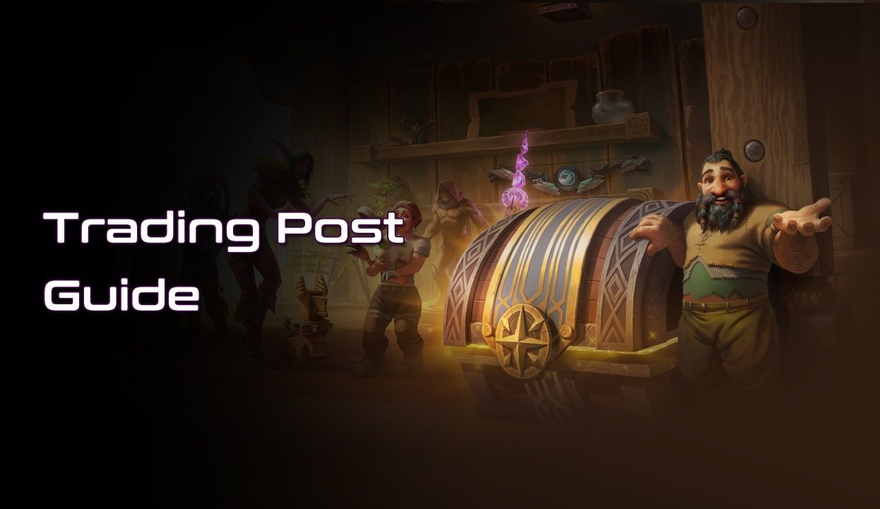 WoW Trading Post Guide